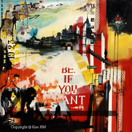 Be, if you want
